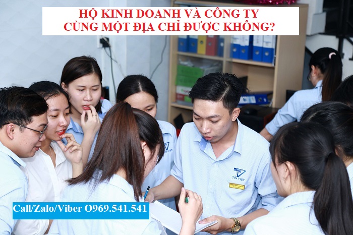 Đăng ký Hộ kinh doanh và công ty cùng một địa chỉ được không?